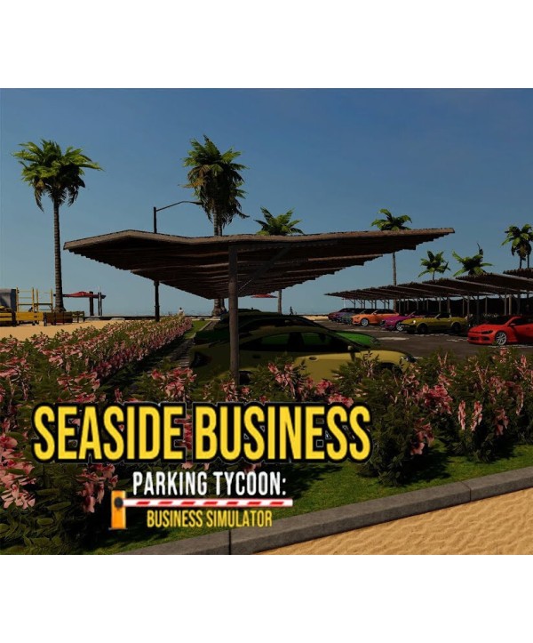 Parking Tycoon: Business Simulator - SEASIDE BUSINESS DLC Steam Key GLOBAL